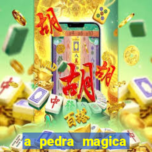 a pedra magica filme completo dublado gratis